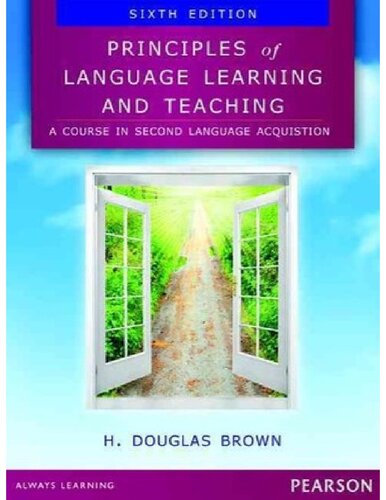 Principles of Language Learning and Teaching (6th Edition) BY Brown - Orginal Pdf